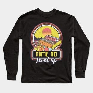 Time To Level Up Long Sleeve T-Shirt